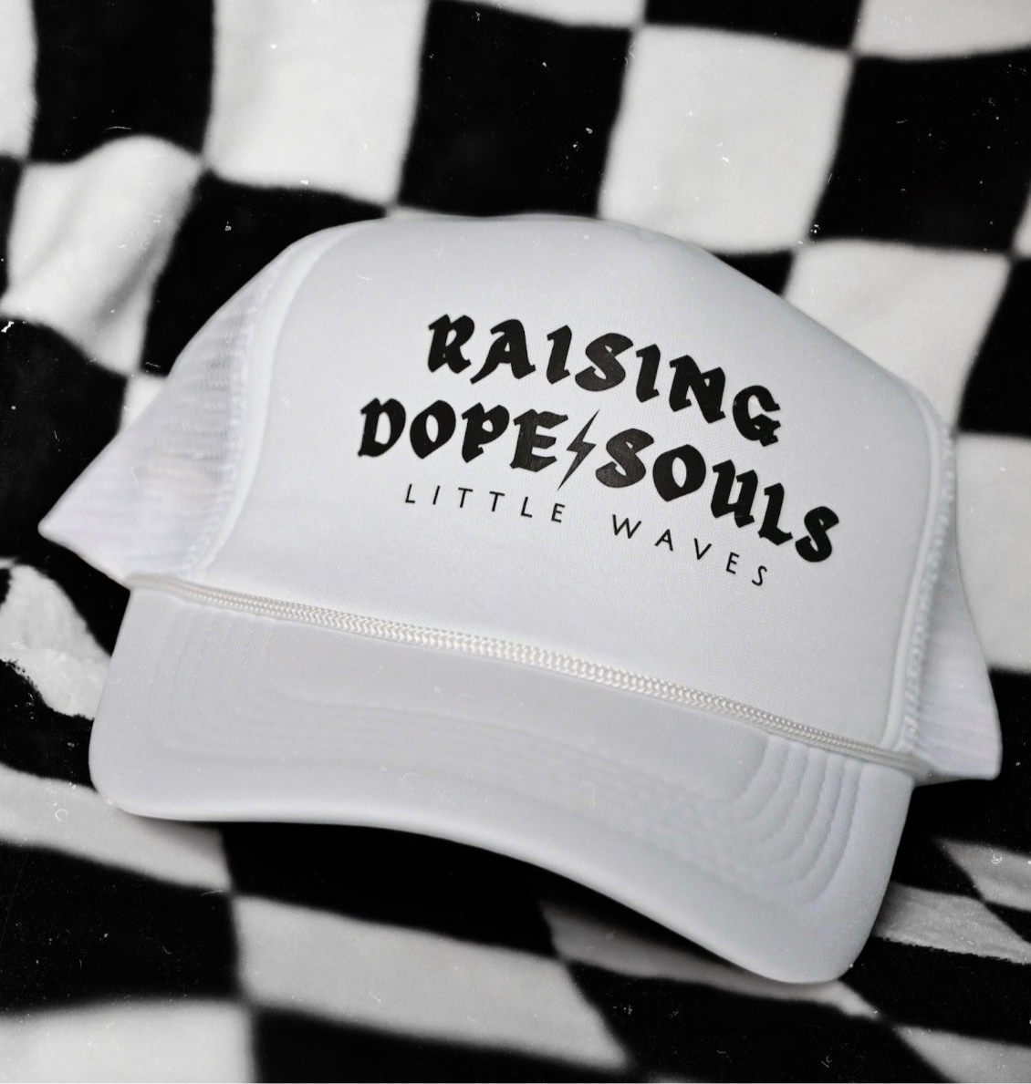 RAISING DOPE SOULS~ Trucker Hat