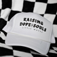 RAISING DOPE SOULS~ Trucker Hat