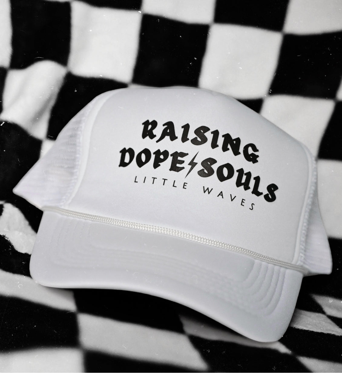 RAISING DOPE SOULS~ Trucker Hat